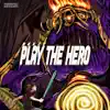 Beezy - Play the Hero